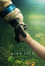 Yüksek Yaşam / High Life 2018 hd izle