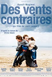 Sert Rüzgarlar – Des vents contraires (2011) türkçe izle