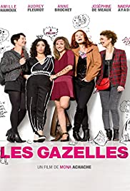 aşk, Tutku, Dedikodu / Les gazelles izle