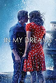 In My Dreams izle