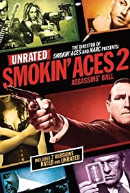 Smokin’ Aces 2: Assassins’ Ball izle