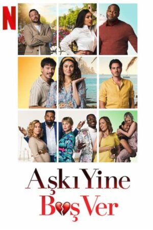 Aşkı Yine Boş Ver izle