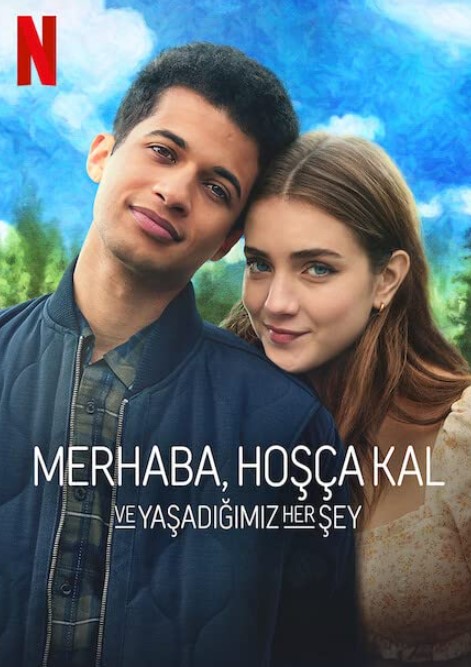 Merhaba, Hoşça Kal ve Yaşadığımız Her Şey izle