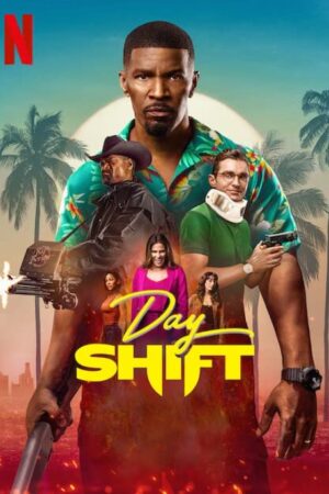 Gündüz Vardiyası / Day Shift izle