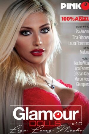 Glamour Dolls 10: Lisa Loves Nacho full erotik film izle