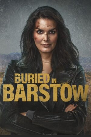 Buried in Barstow alt yazılı izle